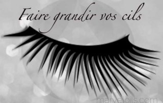 faire grandir vos cils