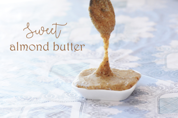 sweet almond butter
